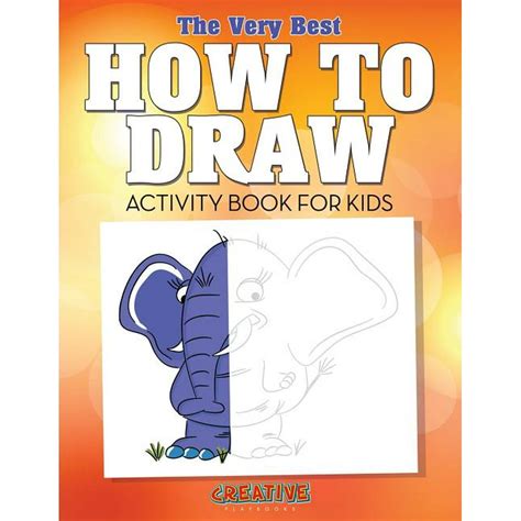 The Very Best How to Draw Activity Book for Kids (Paperback) - Walmart ...