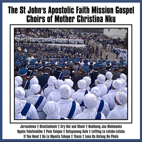 ‎The St. John's Apostolic Faith Mission Gospel Choirs of Mother ...