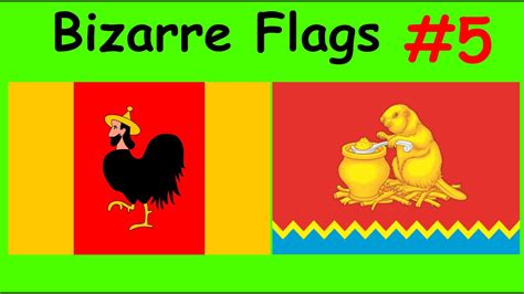 Weirdest Flags In The World