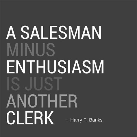 Best 30 Salesman Motivational Quotes – Home, Family, Style and Art Ideas