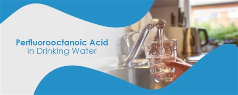 Perfluorooctanoic Acid in Drinking Water - Multipure