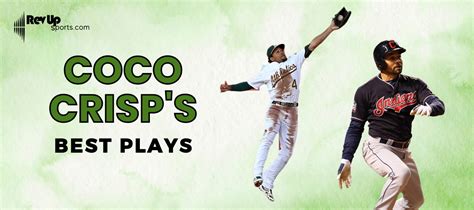 What Were Some of Coco Crisp’s Best Plays? | | RevUp Sports