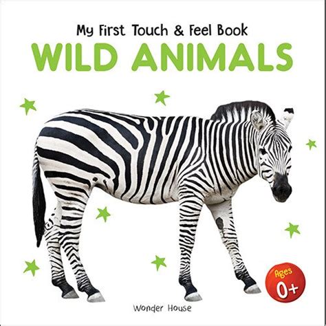 My First Book Of Touch And Feel – Wild Animals