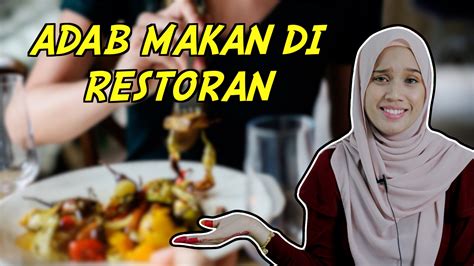 Adab Makan Di Restoran – ML Studios