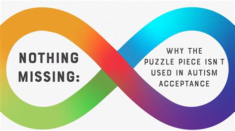 Nothing Missing: Why The Puzzle Piece Isn’t Used in Autism Acceptance