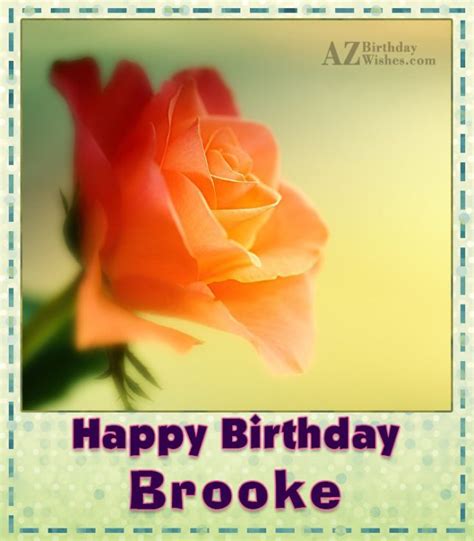 Happy Birthday Brooke - AZBirthdayWishes.com