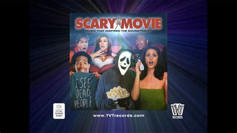 SCARY MOVIE - SOUNDTRACK 15 - YouTube