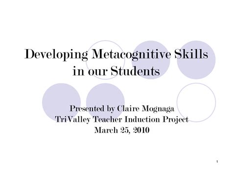 Developing Metacognitive Skills in our Students