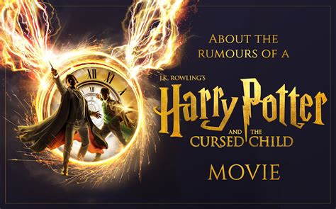 About the rumours of a Harry Potter and the Cursed Child Movie - The ...