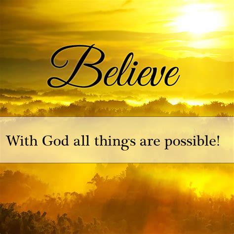 Believe With God All Things Are Possible Pictures, Photos, and Images ...