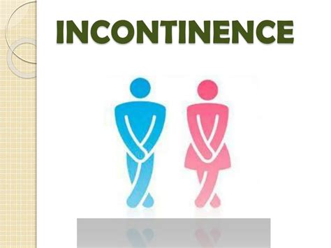 PPT - Causes of Incontinence PowerPoint Presentation - ID:7460519