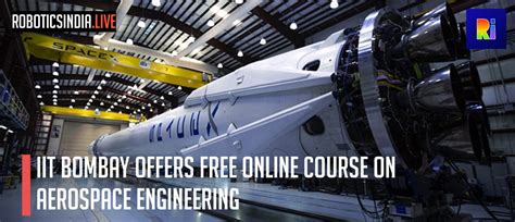 IIT Bombay Offers Free Online Course on Aerospace Engineering ...