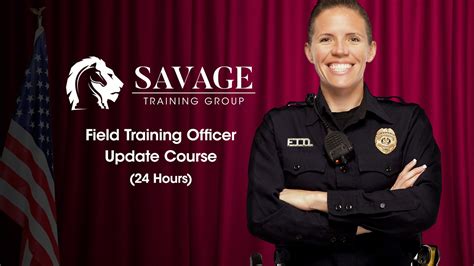 Field Training Officer Update Course - Savage Training Group