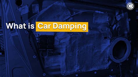 What is Car Damping | Everything You Need to Know - GaragePro Blog