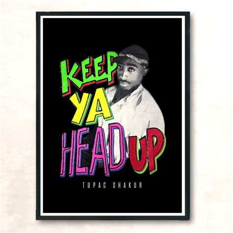 Tupac Shakur Keep Ya Head Up Retro Aesthetic Wall Poster - Aestheticlux.com