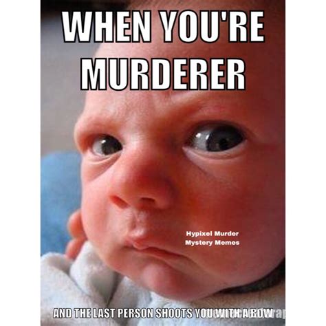 Murder Mystery Memes | Hypixel Forums