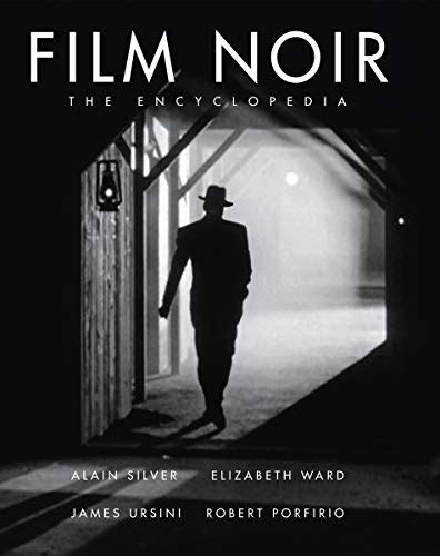 a book review by Michael Lipkin: The Film Noir Encyclopedia