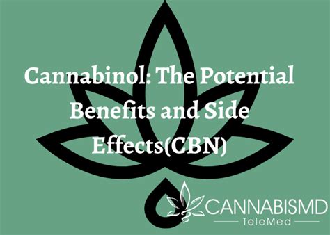 Cannabinol: The Potential Benefits and Side Effects(CBN)