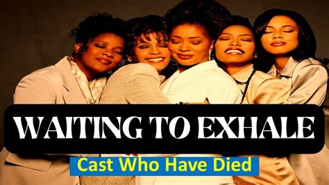 WAITING TO EXHALE CAST Who Have Died - YouTube