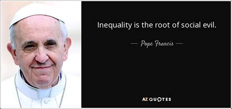 TOP 25 INEQUALITY QUOTES (of 741) | A-Z Quotes