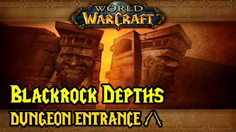 Blackrock Depths - Dungeon Location & Entrance - YouTube