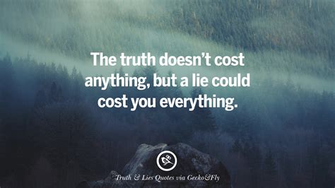 20 Quotes On Truth, Lies, Deception And Being Honest