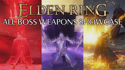 ELDEN RING: All Remembrance Boss Weapons Showcase Movesets (Legendary ...