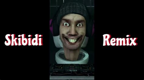 Skibidi Remix | Skibidi Toilet - YouTube