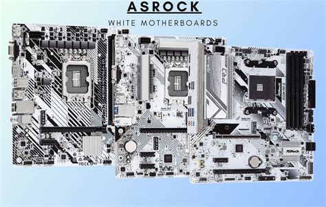 ASRock's New White Motherboards Are Budget-Friendly, Come In Both AMD ...