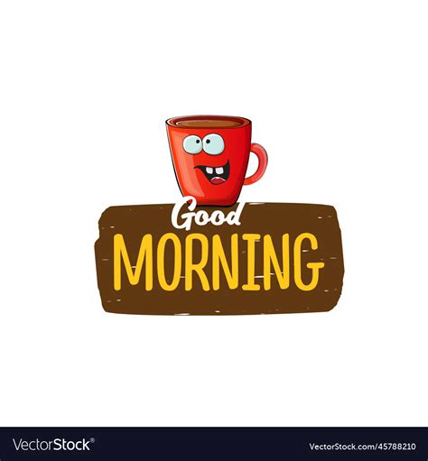 Good morning quote with cute red coffee cup Vector Image