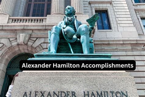 10 Alexander Hamilton Accomplishments and Achievements - Have Fun With ...