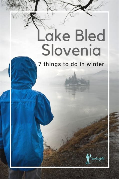 Things to Do in Winter at Lake Bled, Slovenia - TravelingMel