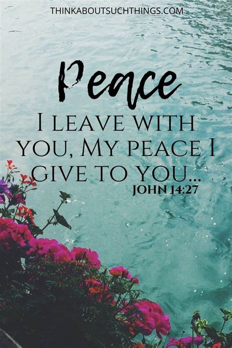 44 Powerful Bible Verses About Peace | Think About Such Things