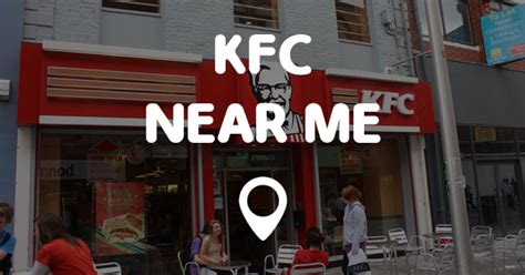 KFC NEAR ME - Points Near Me