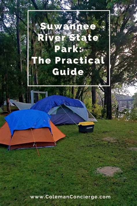 Suwannee River State Park: The Practical Guide - Coleman Concierge