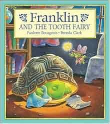 Franklin and the Tooth Fairy [FRANKLIN & THE TOOTH FAIRY]: Amazon.com ...