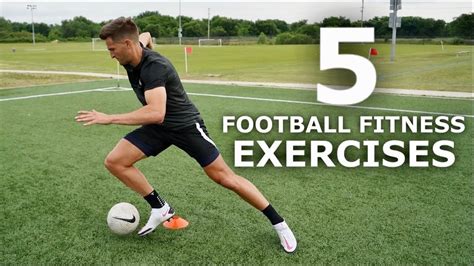 5 Football Fitness Exercises | Get Sharper On and Off The Ball ...