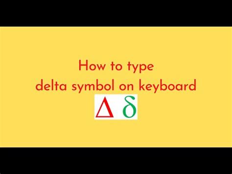 How to type delta symbol on keyboard - YouTube