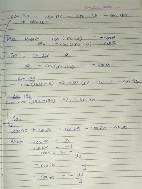 cos 90 + cos 120 + cos 135 + cos 150+ cos 180 - Brainly.in