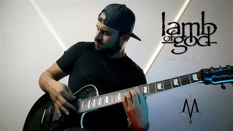 Lamb of God - Walk With me in Hell (Guitar Cover) - YouTube