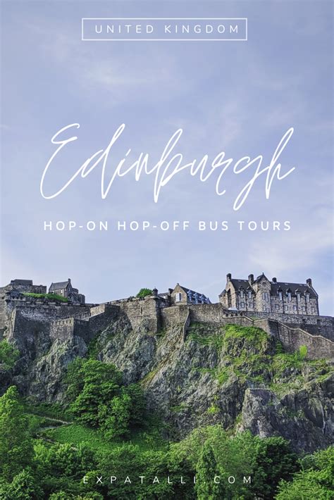 Everything you need to know about edinburgh bus tours – Artofit