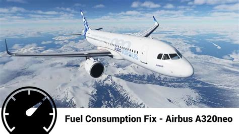 Airbus A320neo Accurate Fuel Fix v1.0 - Microsoft Flight Simulator 2020 Mod