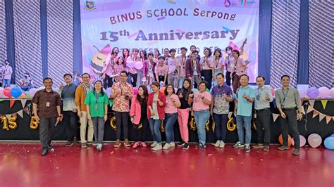 15th Anniversary BINUS SCHOOL Serpong - BINUS SCHOOL Serpong