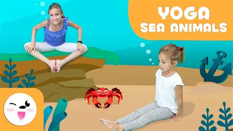 YOGA for Children - Aquatic Animals Yoga Poses - Yoga Practice Tutorial ...