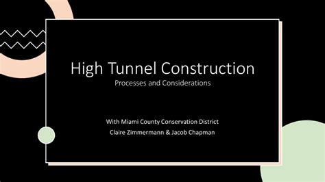 Hightunnel Construction Presentation