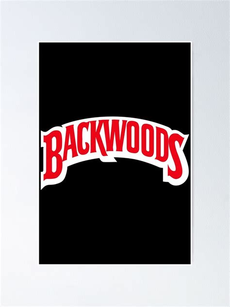 "Backwoods Merch Backwoods Logo" Poster for Sale by SamibShop | Redbubble