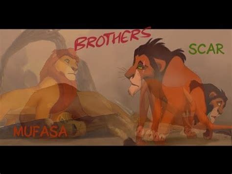 Brothers (Mufasa and Scar) Special 1500 subs!! - YouTube