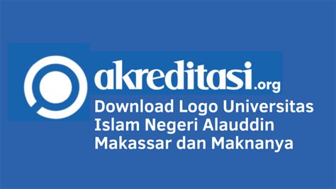 Download Logo Universitas Islam Negeri Alauddin Makassar dan Maknanya ...