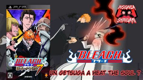 Bleach: Heat the soul 7 ¿el mejor juego? - YouTube