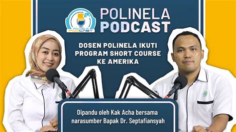 #PolinelaPodcast - Dosen Polinela Ikuti Program Short Course Ke Amerika ...